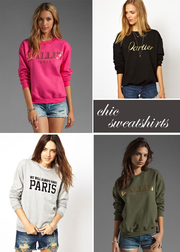 chic sweatshirts; stylish sweatshirts; cute sweatshirts; fall trends 2013; top fall trends 2013; top trends for fall; top fashion trends for fall; top fall fashion trends; hotmes sweatshirt; homies sweatshirt; hermes sweatshirt; graphic sweatshirts with words; ballin sweatshirt; paris sweatshirt; brian lichtenberg sweatshirts; designer sweatshirts; partier sweatshirt