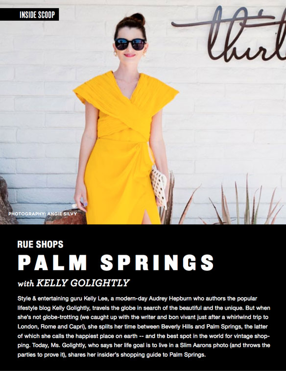 rue shops palm springs with kelly golightly
