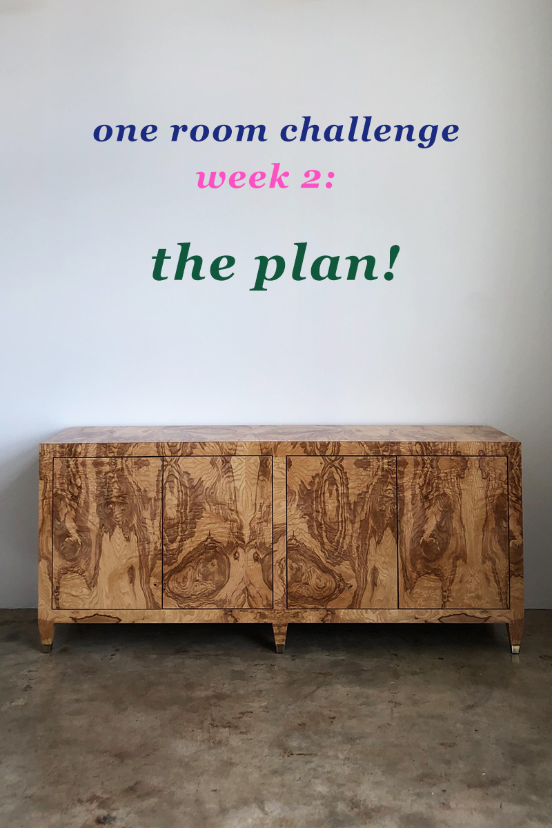 One Room Challenge Week 2: The Plan!
